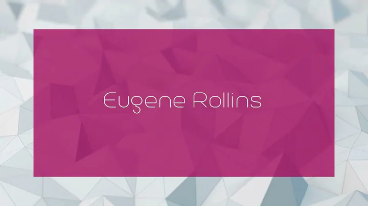 Eugene Rollins Photo 11