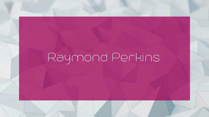 Raymond Perkins Photo 33
