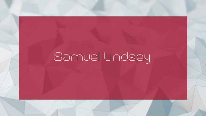 Samuel Lindsey Photo 25