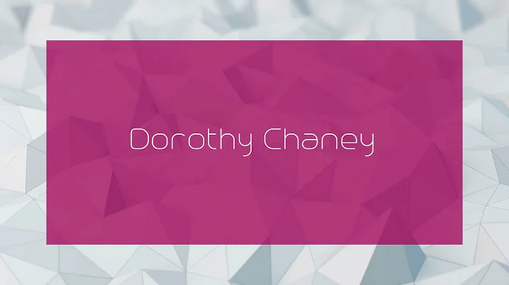 Dorothy Chaney Photo 23