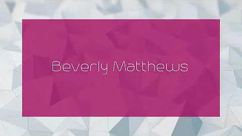 Beverly Matthews Photo 30