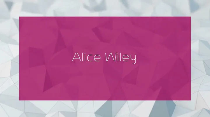 Alice Wiley Photo 22