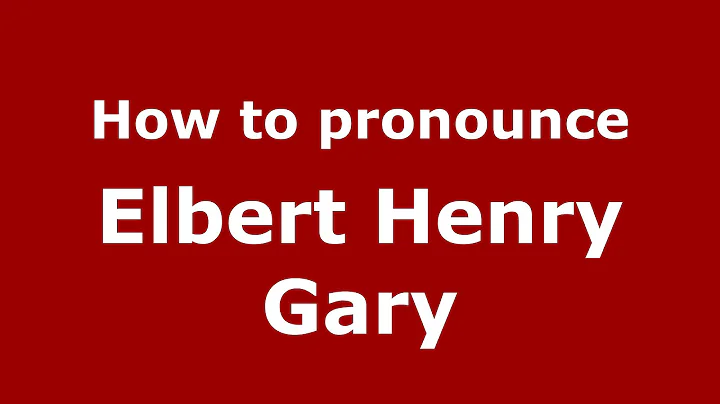 Elbert Gary Photo 10