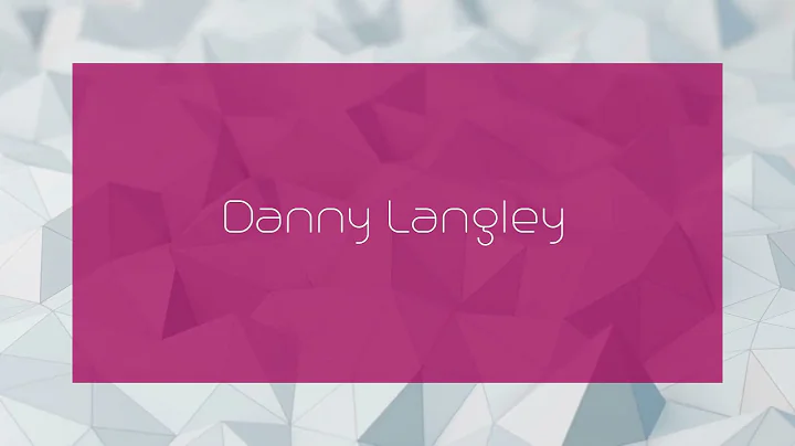 Danny Langley Photo 30